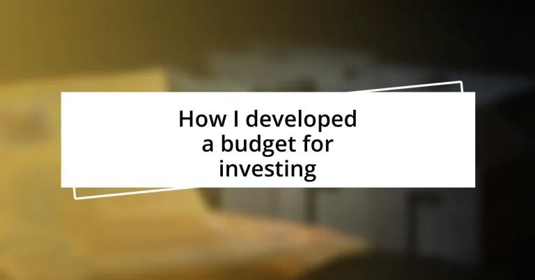 How I developed a budget for investing