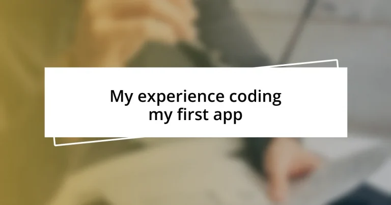 My experience coding my first app