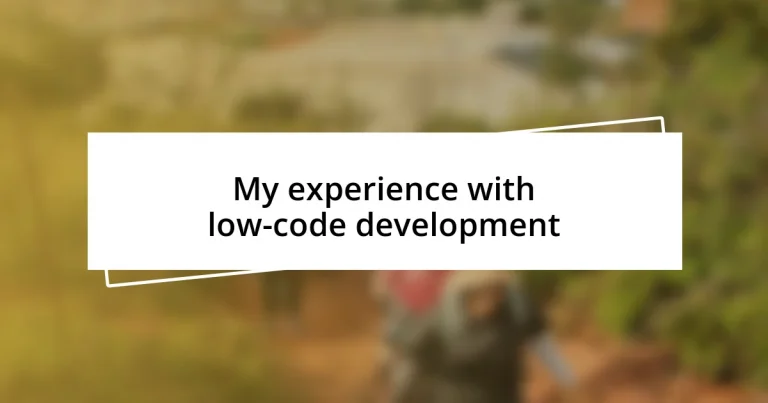 My experience with low-code development