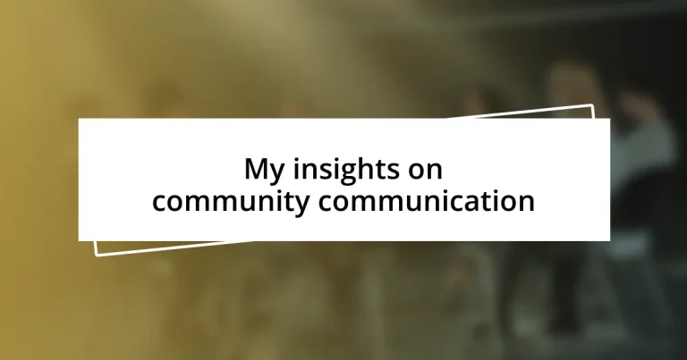 My insights on community communication