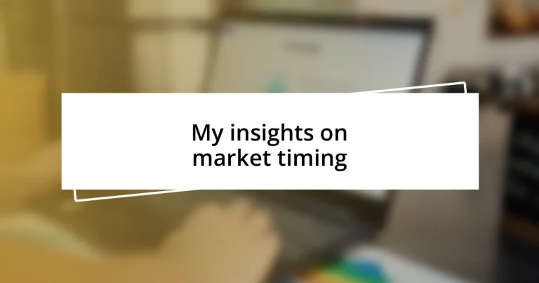 My insights on market timing