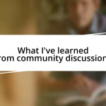 What I’ve learned from community discussions