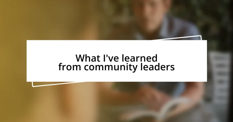 What I’ve learned from community leaders