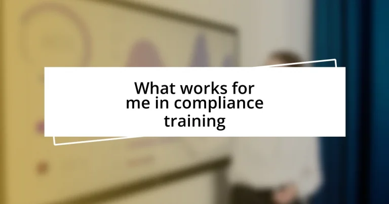 What works for me in compliance training