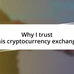 Why I trust this cryptocurrency exchange