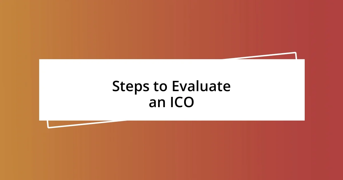 Steps to Evaluate an ICO