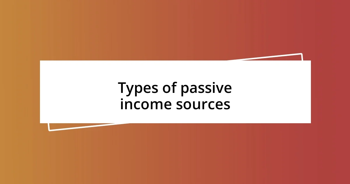 Types of passive income sources